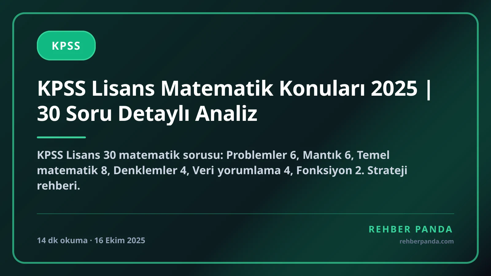 KPSS Lisans Matematik Konuları 2025 | 30 Soru Detaylı Analiz