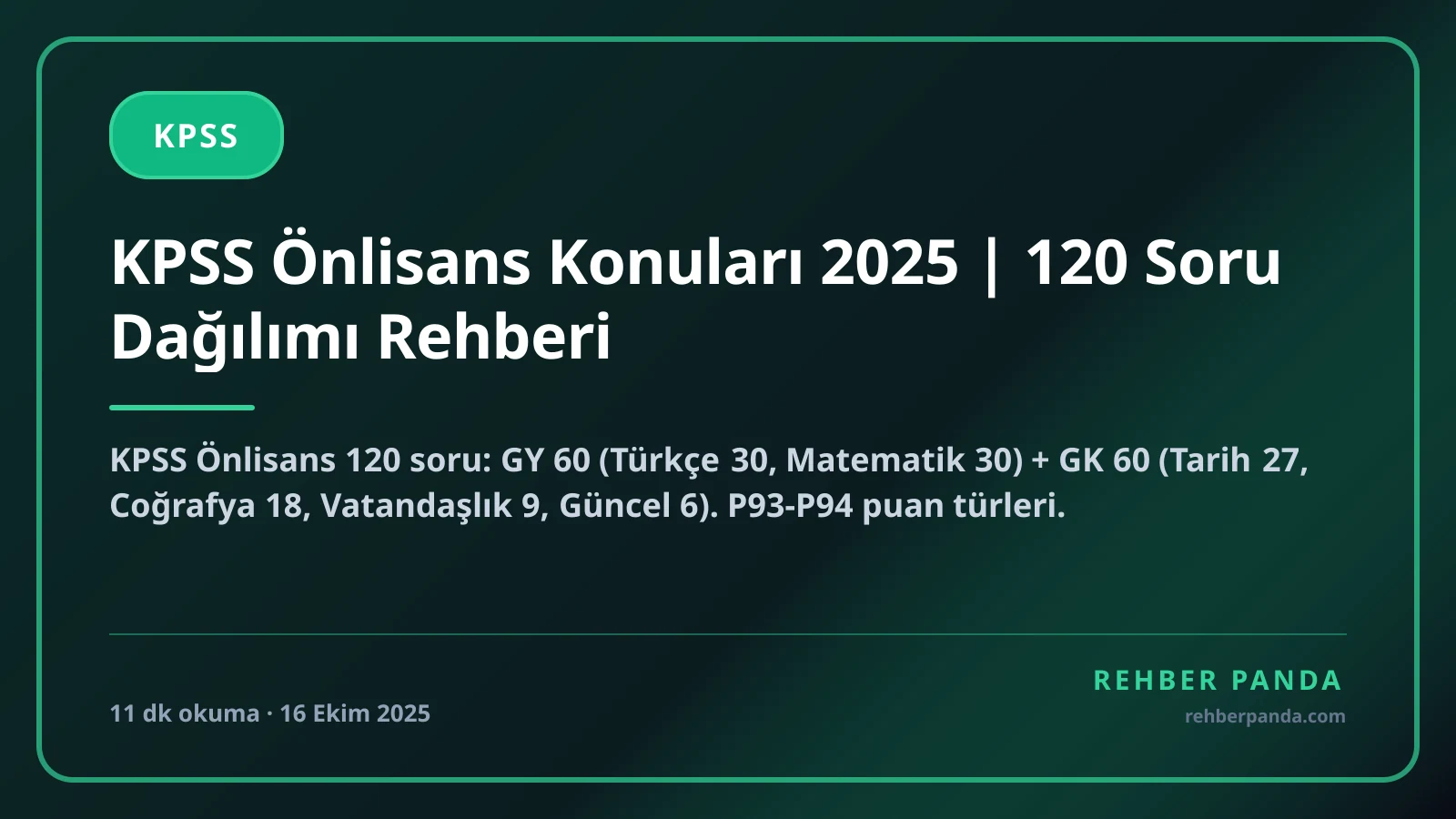 KPSS Önlisans Konuları 2025 | 120 Soru Dağılımı Rehberi