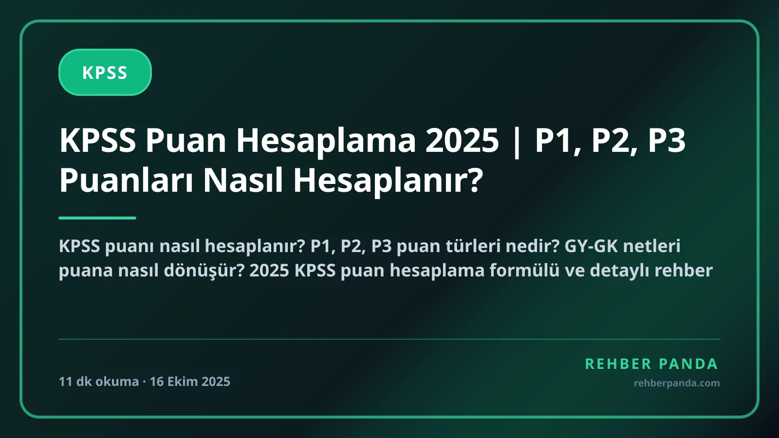 KPSS Puan Hesaplama 2025 | P1, P2, P3 Puanları Nasıl Hesaplanır?