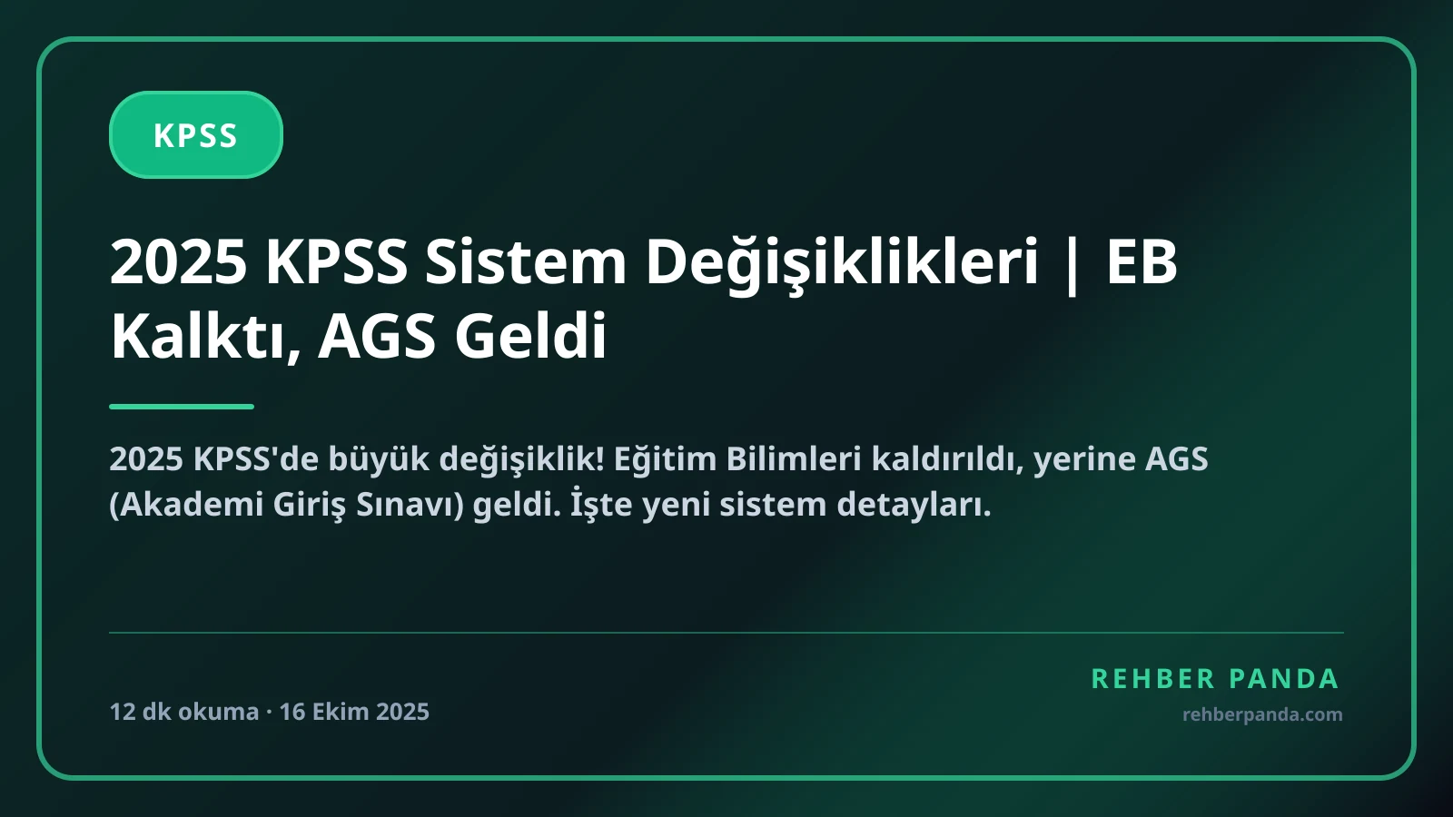 2025 KPSS Sistem Değişiklikleri | EB Kalktı, AGS Geldi