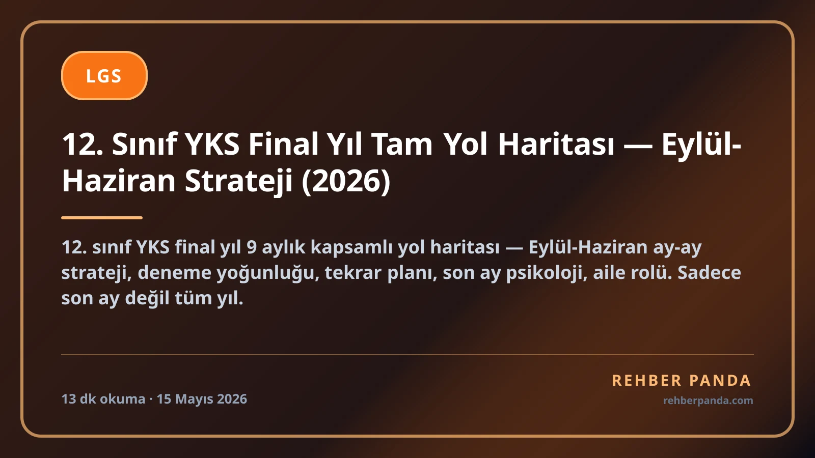 12. Sınıf YKS Final Yıl Tam Yol Haritası — Eylül-Haziran Strateji (2026)