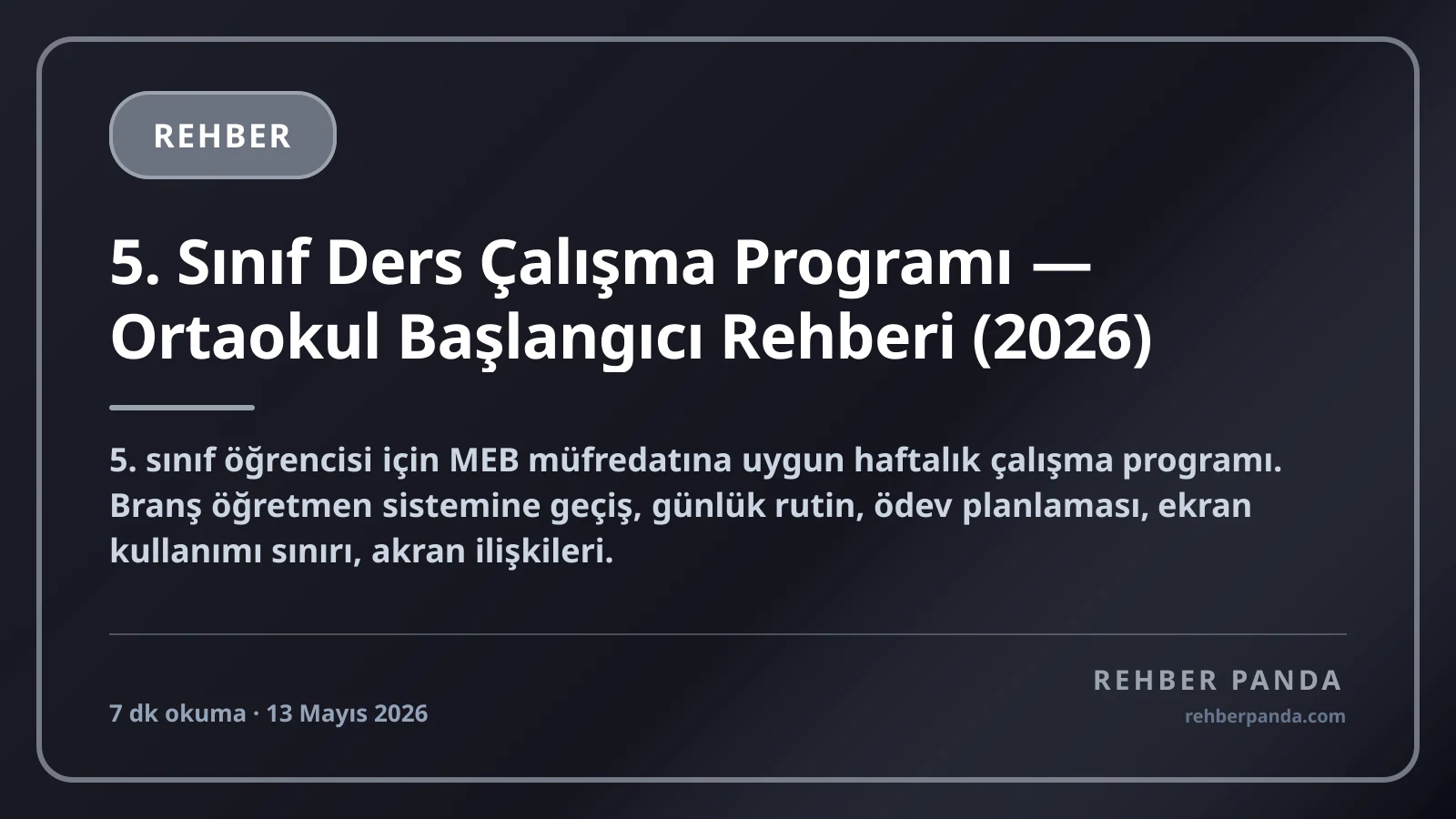 5. Sınıf Ders Çalışma Programı — Ortaokul Başlangıcı Rehberi (2026)