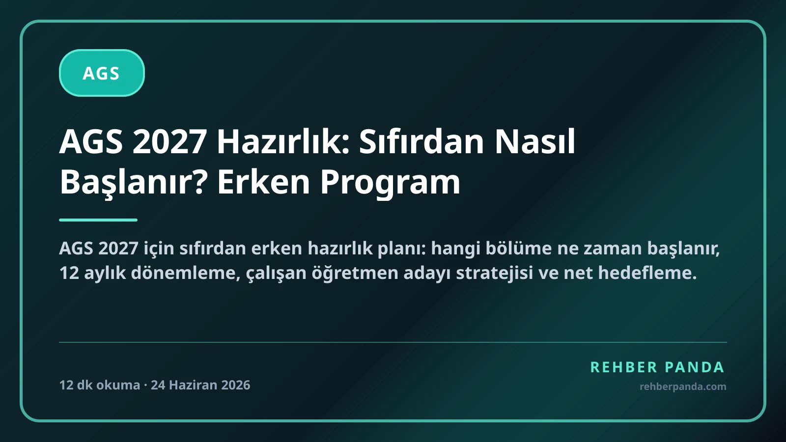 AGS 2027 Hazırlık: Sıfırdan Nasıl Başlanır? Erken Program