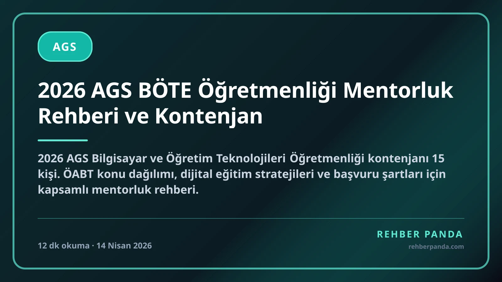 2026 AGS BÖTE Öğretmenliği Mentorluk Rehberi ve Kontenjan