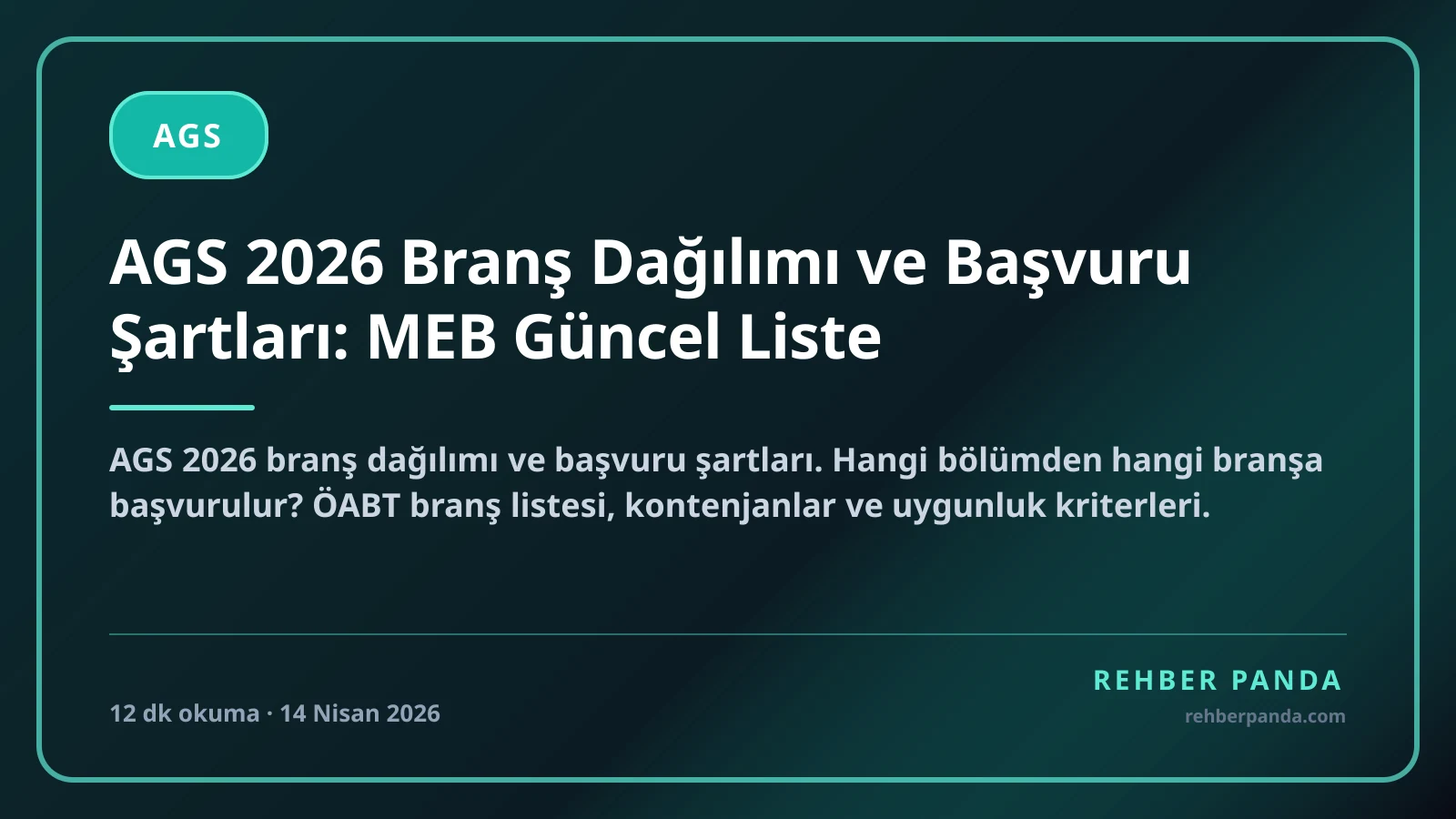 AGS 2026 Branş Dağılımı ve Başvuru Şartları: MEB Güncel Liste