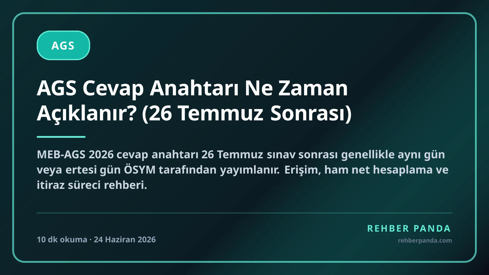AGS Cevap Anahtarı Ne Zaman Açıklanır? (26 Temmuz Sonrası)