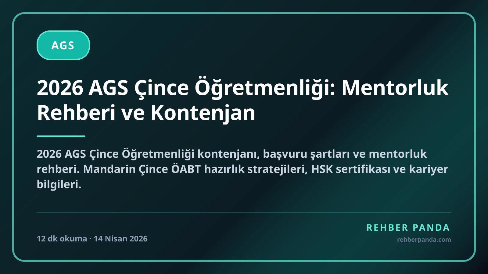 2026 AGS Çince Öğretmenliği: Mentorluk Rehberi ve Kontenjan