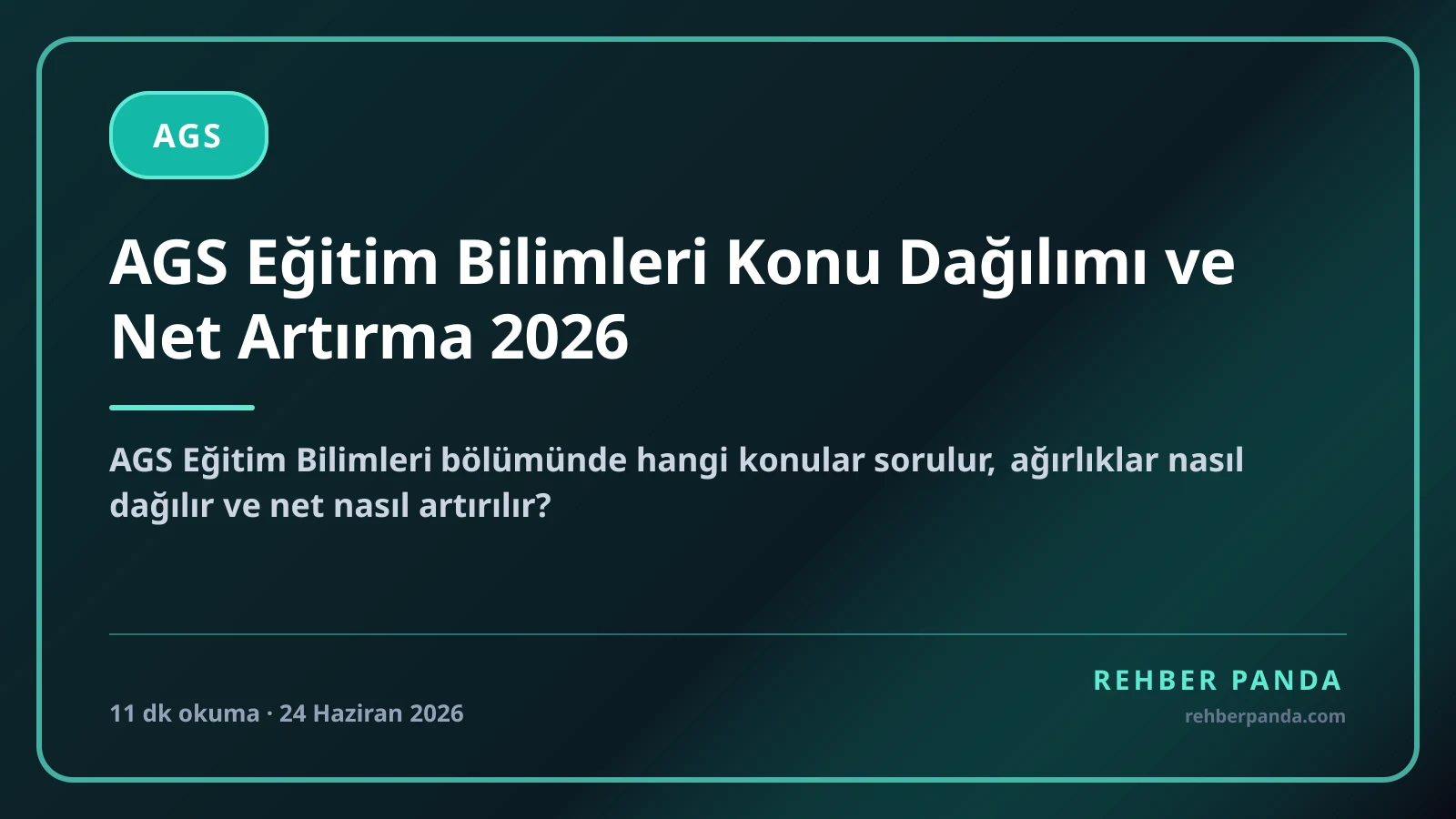AGS Eğitim Bilimleri Konu Dağılımı ve Net Artırma 2026
