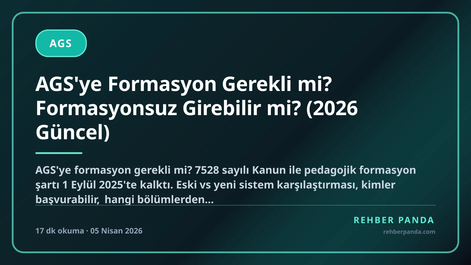 AGS'ye Formasyon Gerekli mi? Formasyonsuz Girebilir mi? (2026 Güncel)