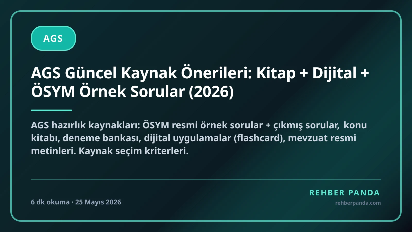 AGS Güncel Kaynak Önerileri: Kitap + Dijital + ÖSYM Örnek Sorular (2026)