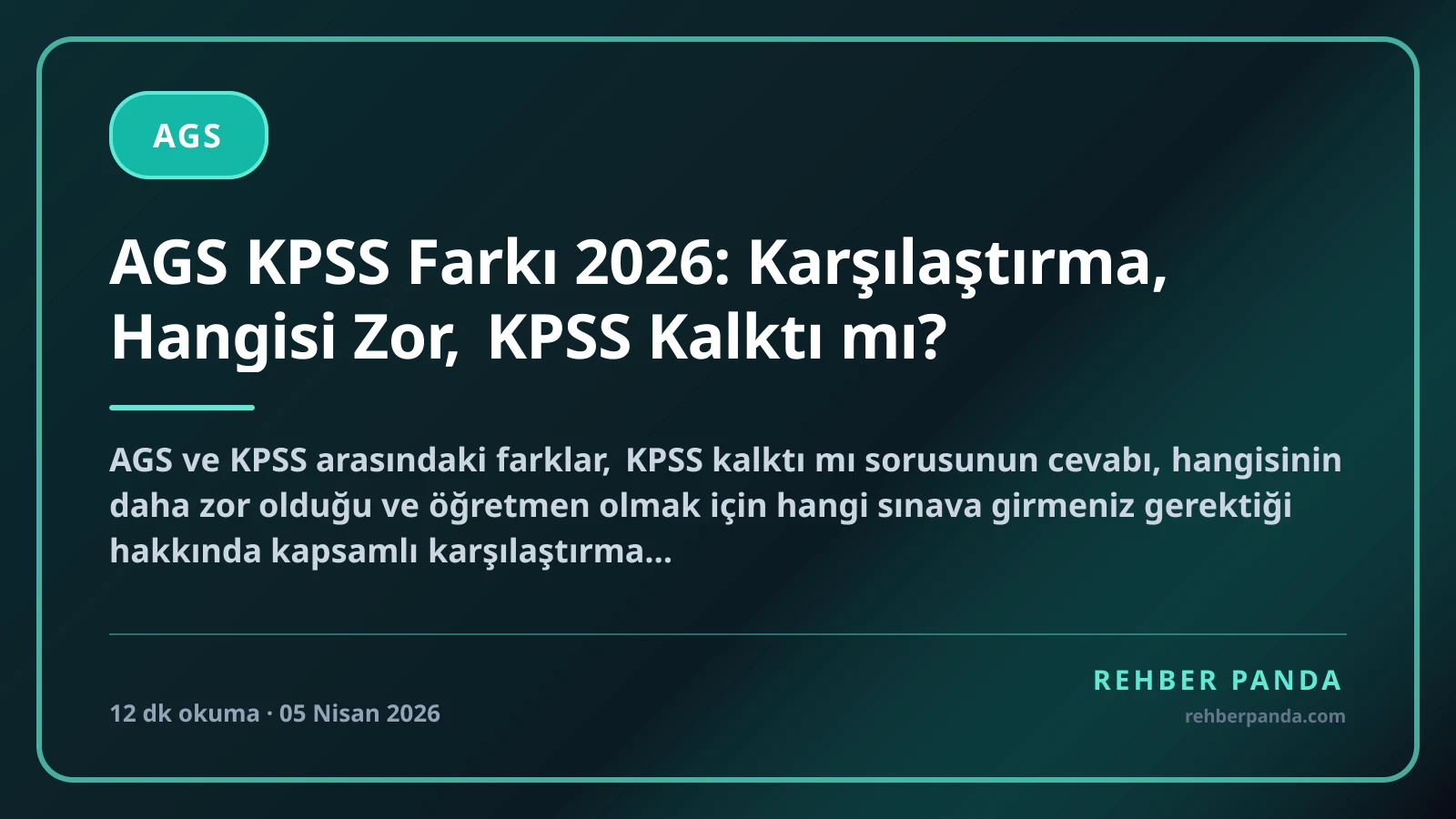 AGS KPSS Farkı 2026: Karşılaştırma, Hangisi Zor, KPSS Kalktı mı?