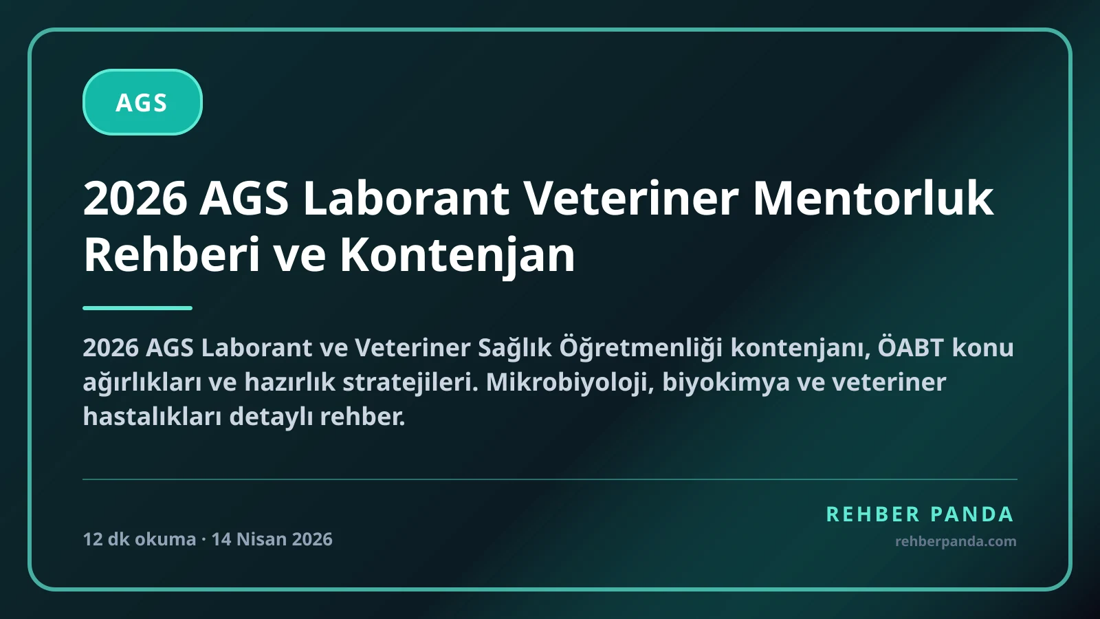 2026 AGS Laborant Veteriner Mentorluk Rehberi ve Kontenjan