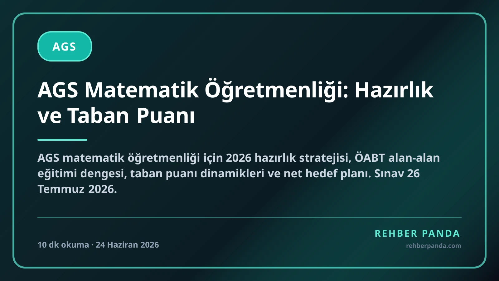 AGS Matematik Öğretmenliği: Hazırlık ve Taban Puanı