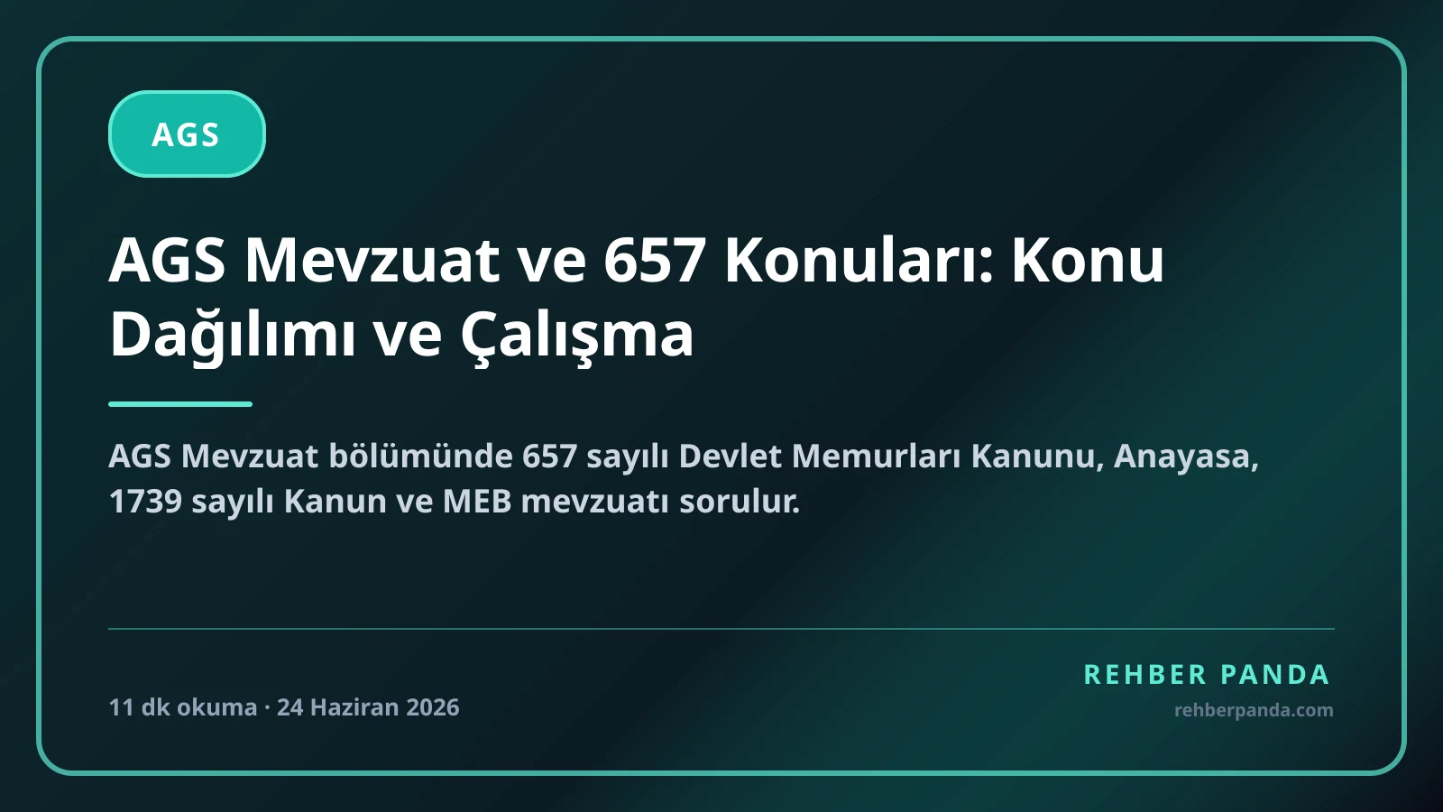 AGS Mevzuat ve 657 Konuları: Konu Dağılımı ve Çalışma