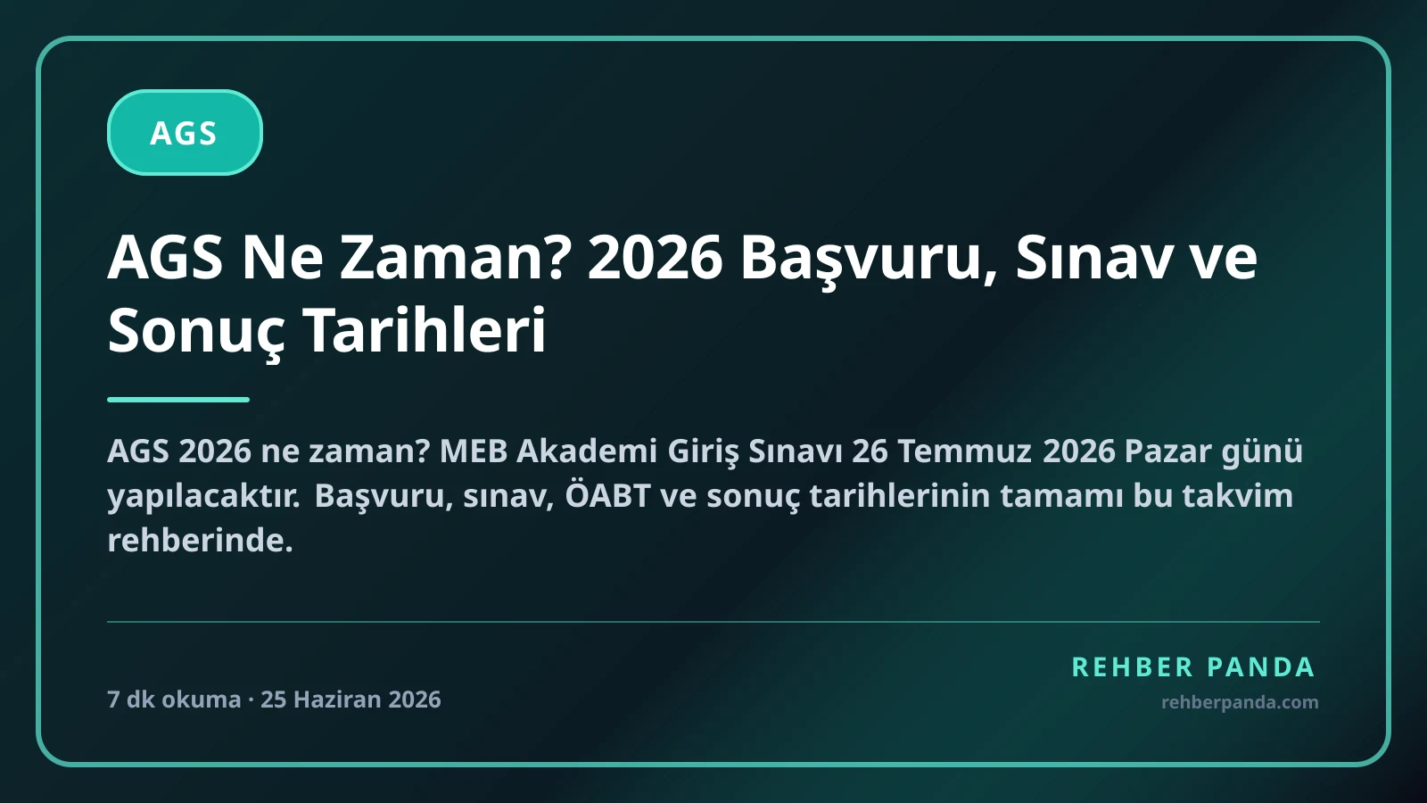 AGS Ne Zaman? 2026 Başvuru, Sınav ve Sonuç Tarihleri