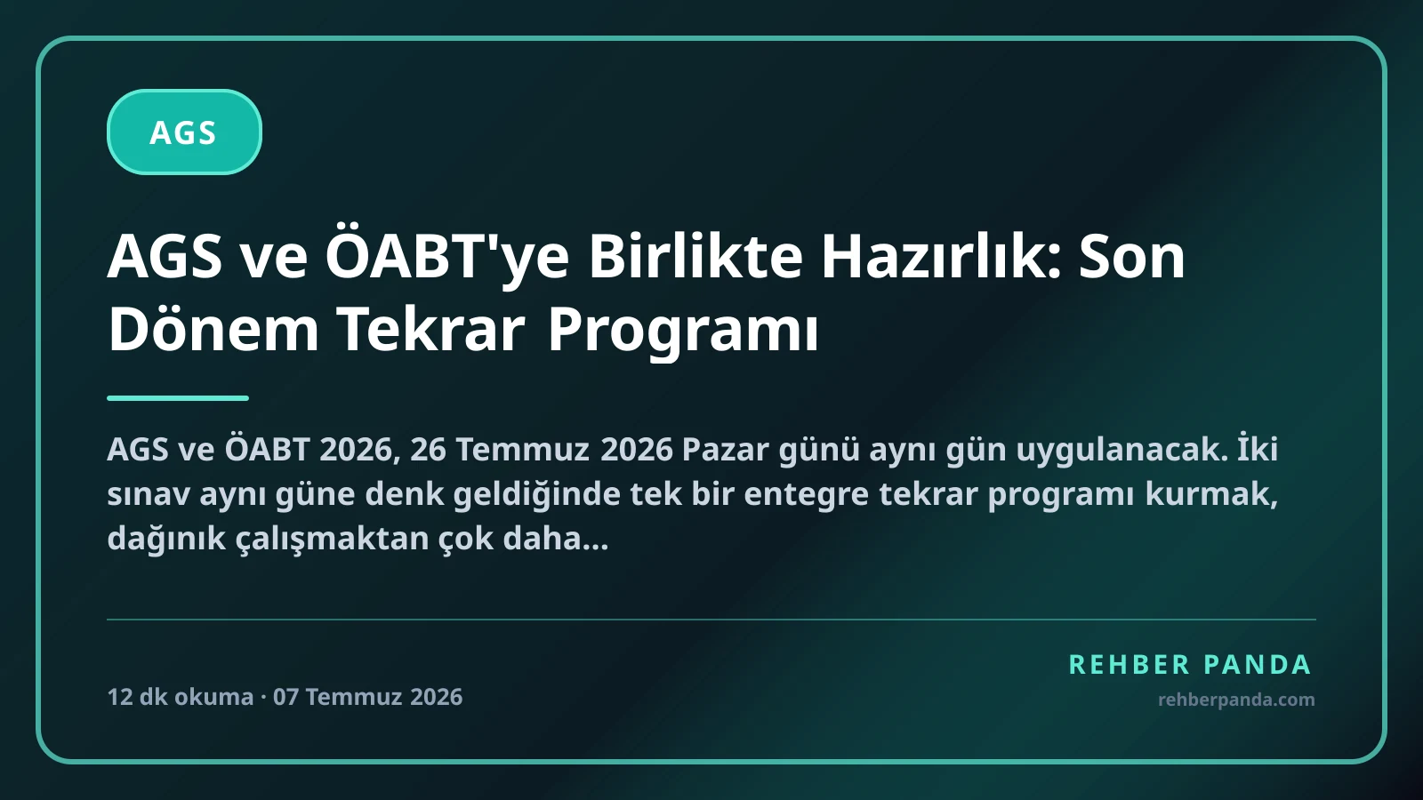 AGS ve ÖABT'ye Birlikte Hazırlık: Son Dönem Tekrar Programı