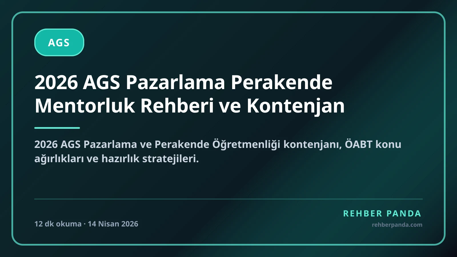 2026 AGS Pazarlama Perakende Mentorluk Rehberi ve Kontenjan