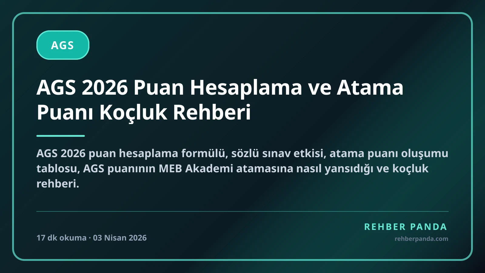 AGS 2026 Puan Hesaplama ve Atama Puanı Koçluk Rehberi