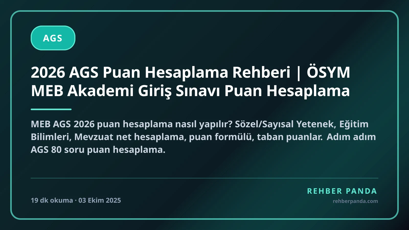 2026 AGS Puan Hesaplama Rehberi | ÖSYM MEB Akademi Giriş Sınavı Puan Hesaplama