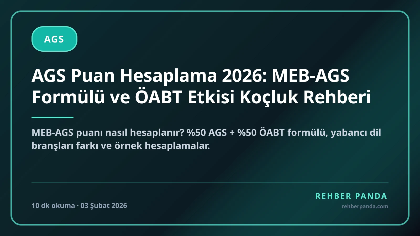 AGS Puan Hesaplama 2026: MEB-AGS Formülü ve ÖABT Etkisi Koçluk Rehberi