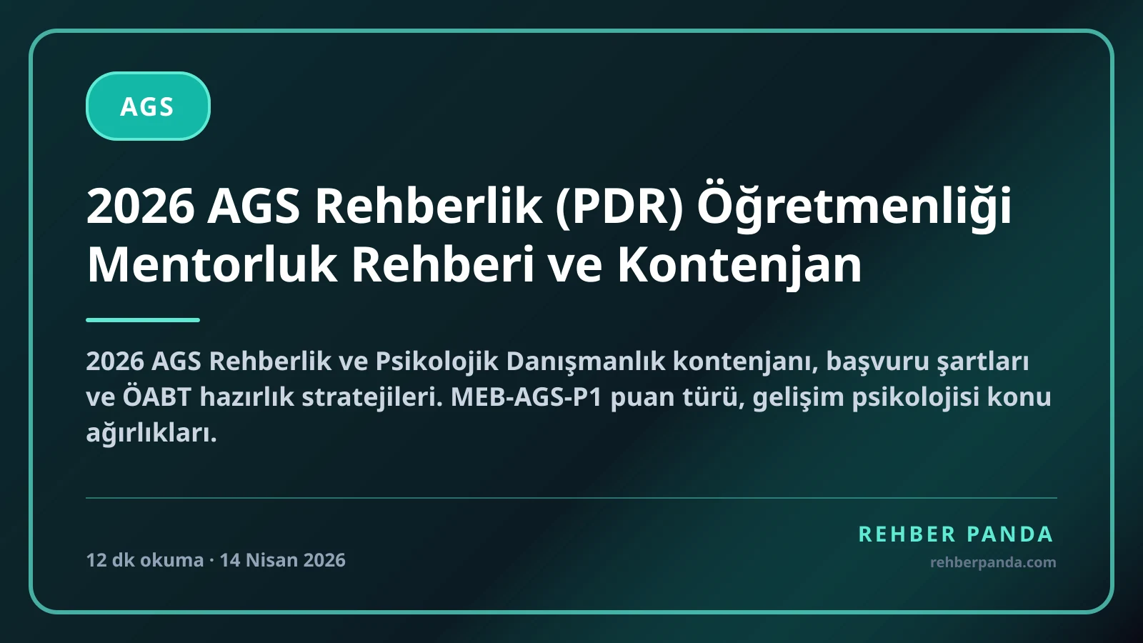 2026 AGS Rehberlik (PDR) Öğretmenliği Mentorluk Rehberi ve Kontenjan