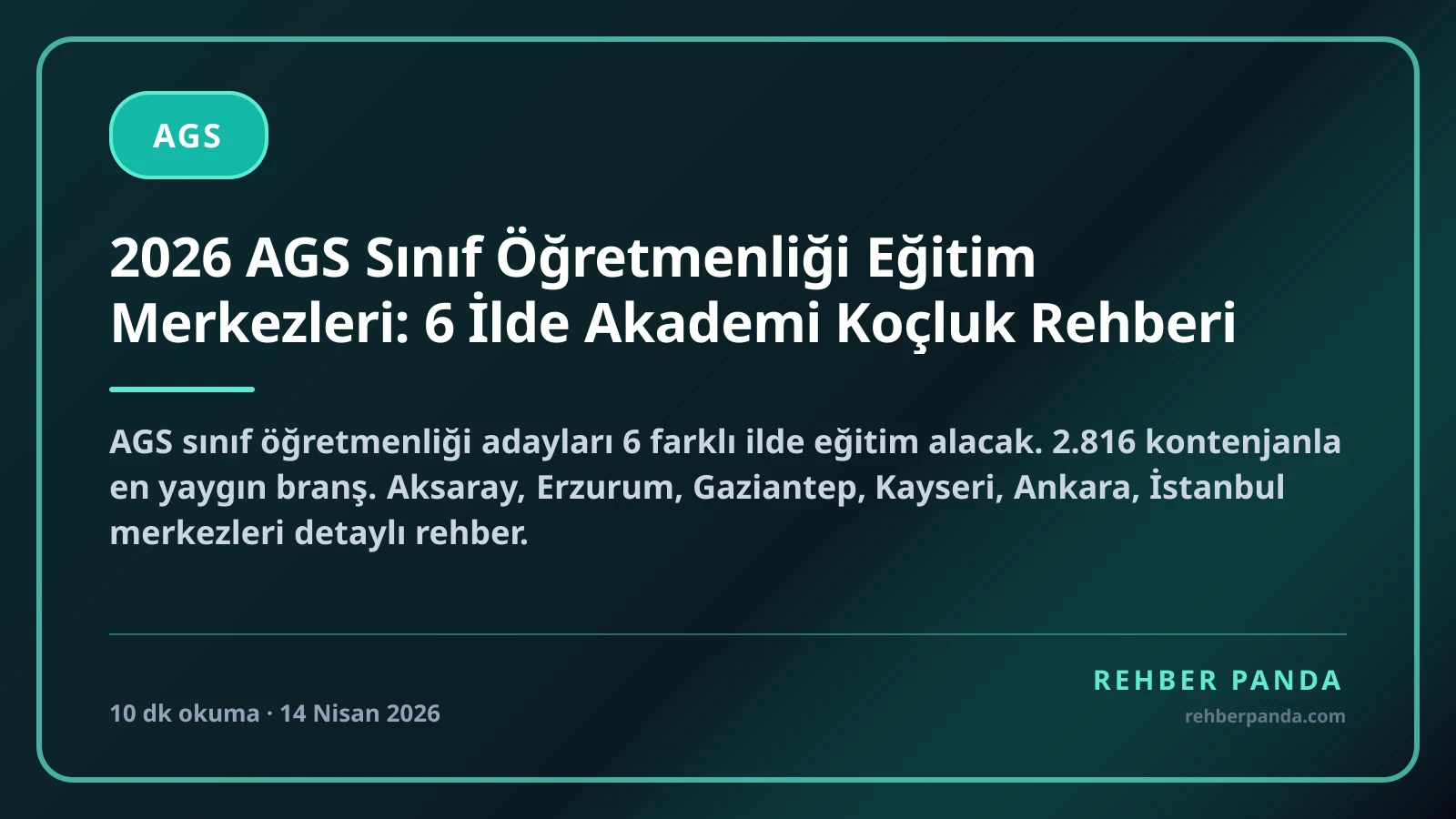 2026 AGS Sınıf Öğretmenliği Eğitim Merkezleri: 6 İlde Akademi Koçluk Rehberi