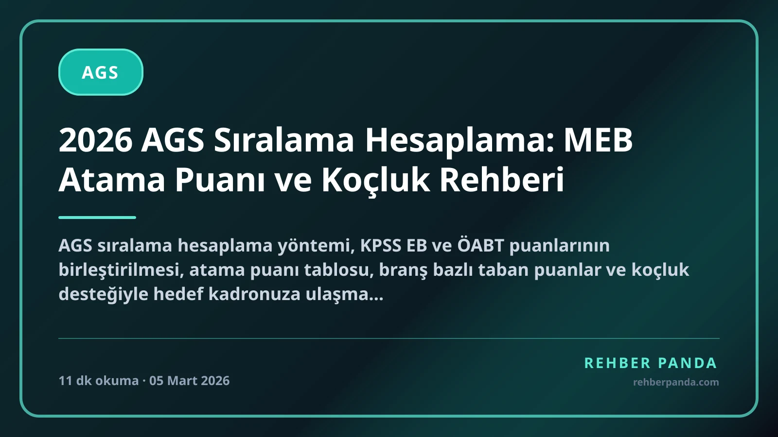 2026 AGS Sıralama Hesaplama: MEB Atama Puanı ve Koçluk Rehberi