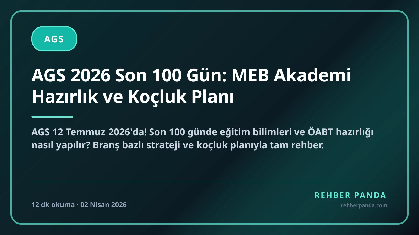 AGS 2026 Son 100 Gün: MEB Akademi Hazırlık ve Koçluk Planı