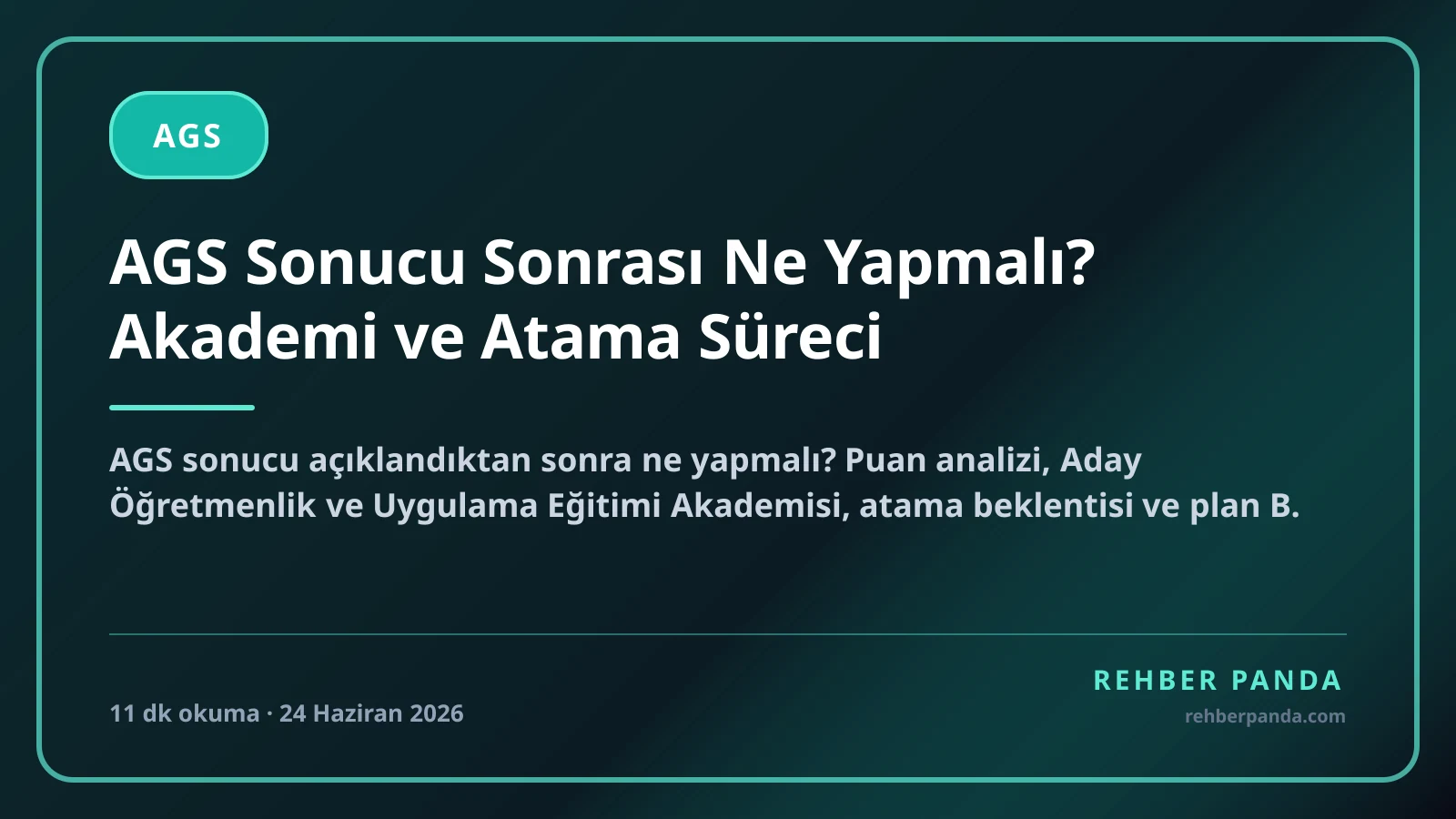 AGS Sonucu Sonrası Ne Yapmalı? Akademi ve Atama Süreci