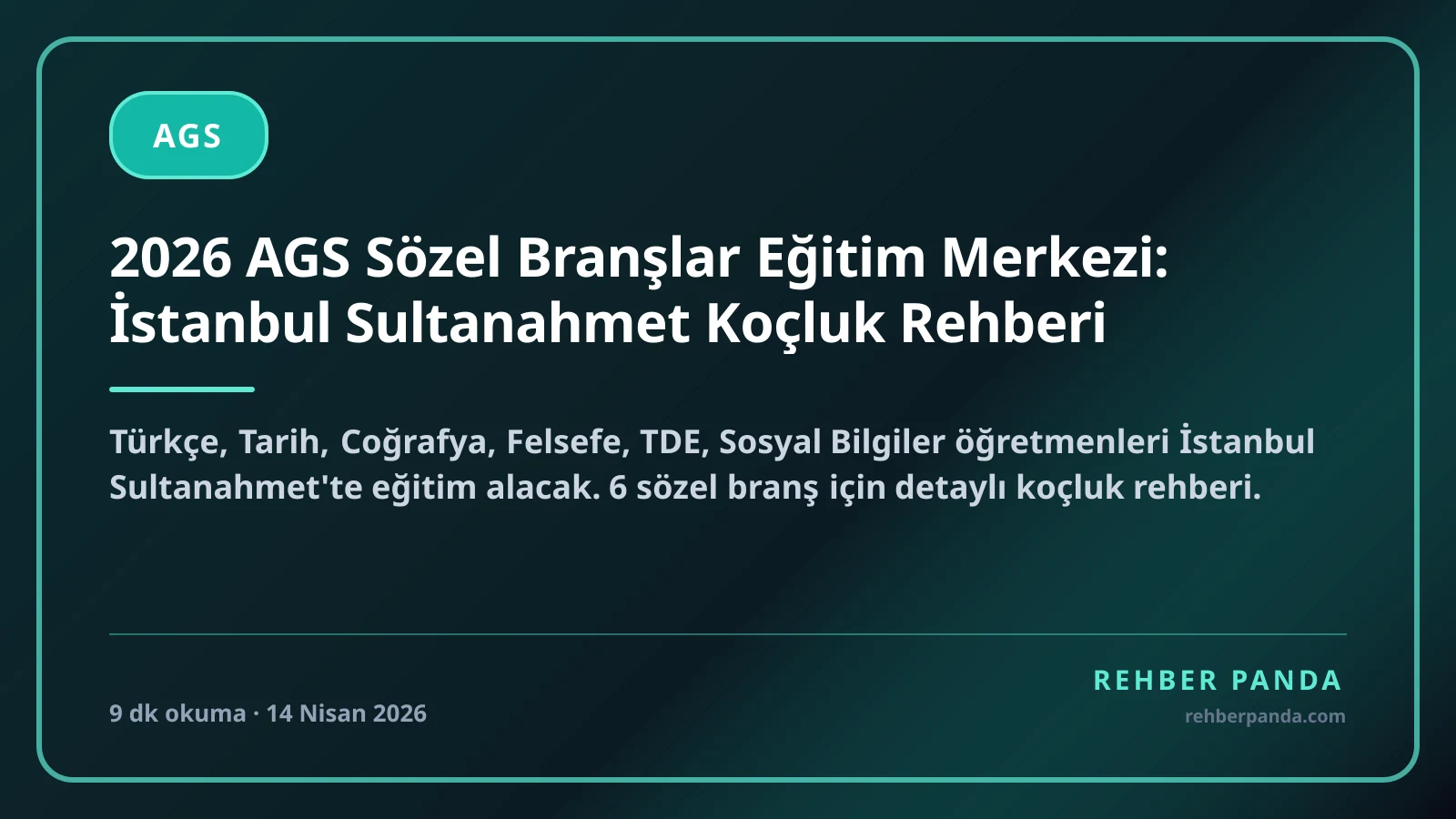 2026 AGS Sözel Branşlar Eğitim Merkezi: İstanbul Sultanahmet Koçluk Rehberi