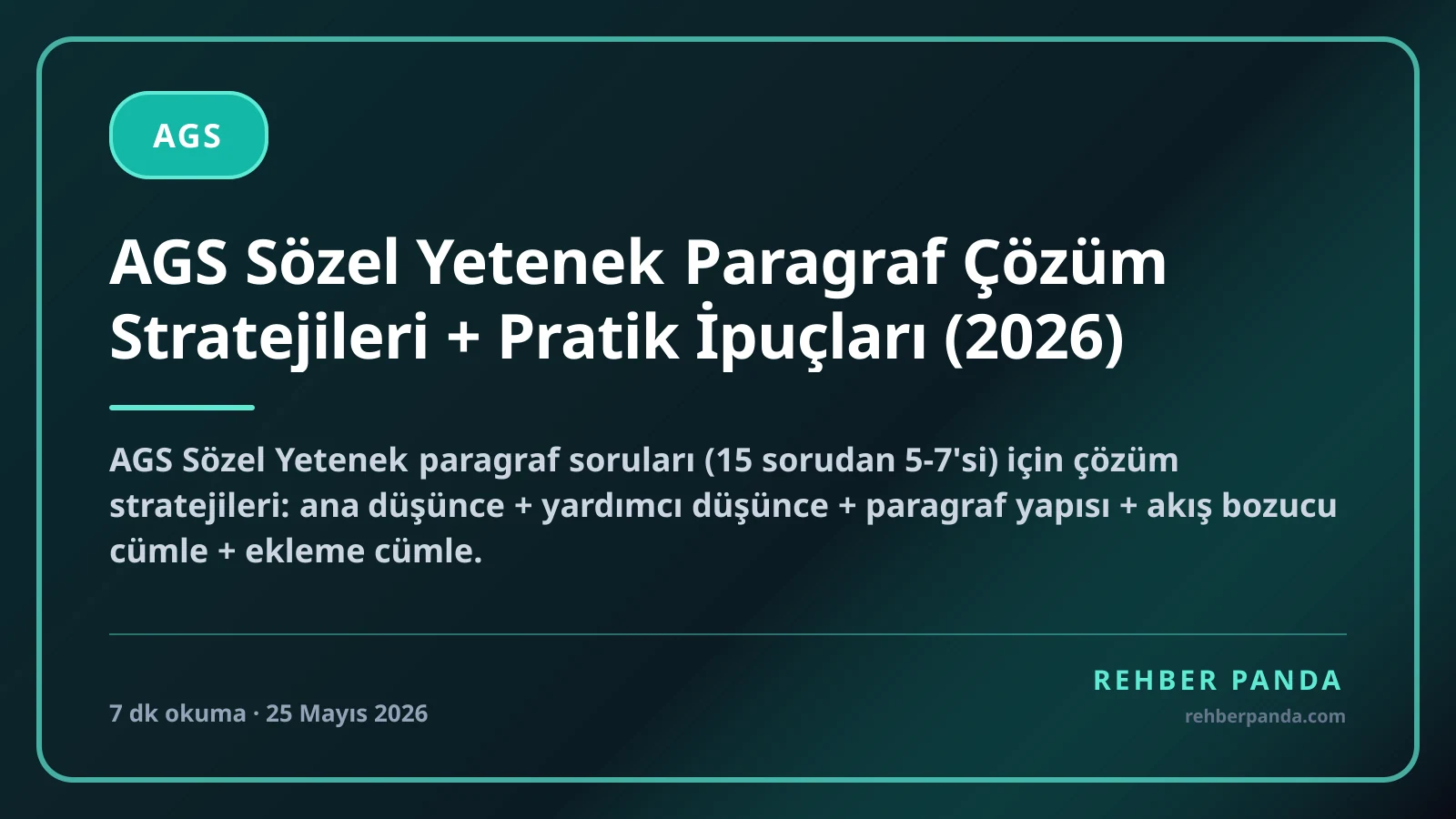 AGS Sözel Yetenek Paragraf Çözüm Stratejileri + Pratik İpuçları (2026)