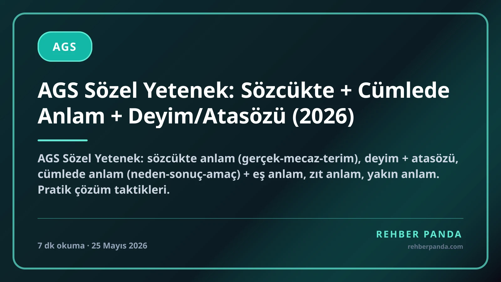 AGS Sözel Yetenek: Sözcükte + Cümlede Anlam + Deyim/Atasözü (2026)