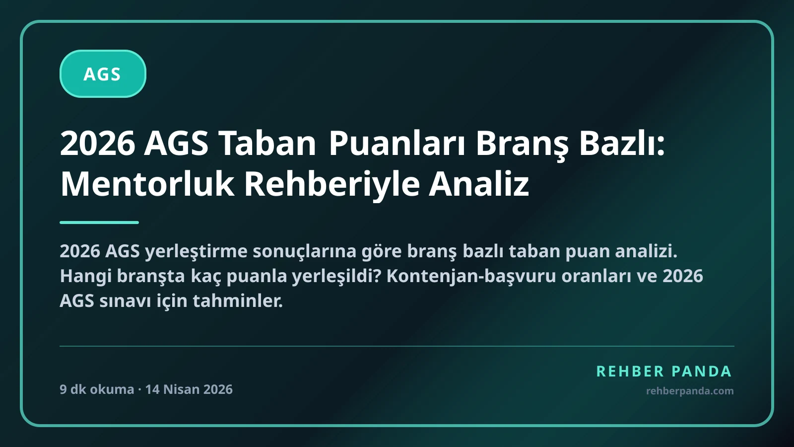 2026 AGS Taban Puanları Branş Bazlı: Mentorluk Rehberiyle Analiz
