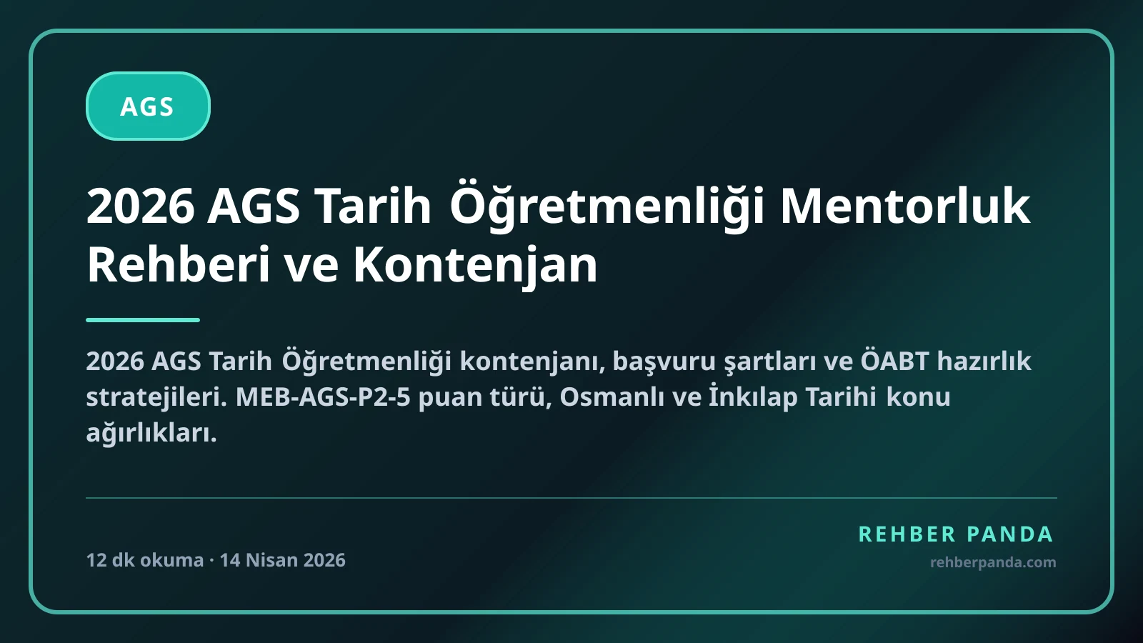 2026 AGS Tarih Öğretmenliği Mentorluk Rehberi ve Kontenjan
