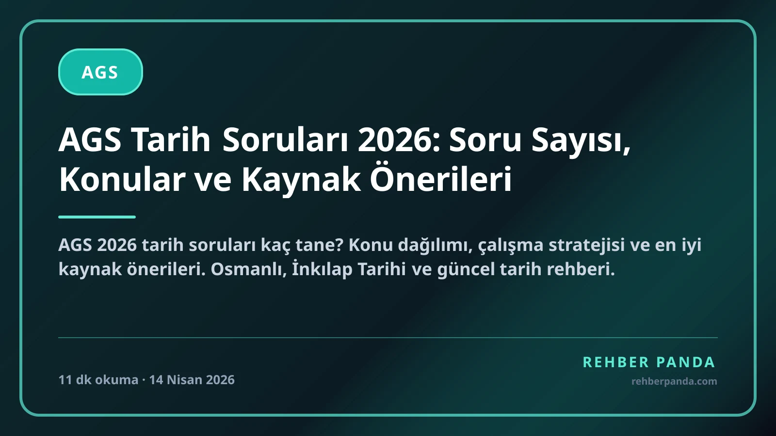 AGS Tarih Soruları 2026: Soru Sayısı, Konular ve Kaynak Önerileri