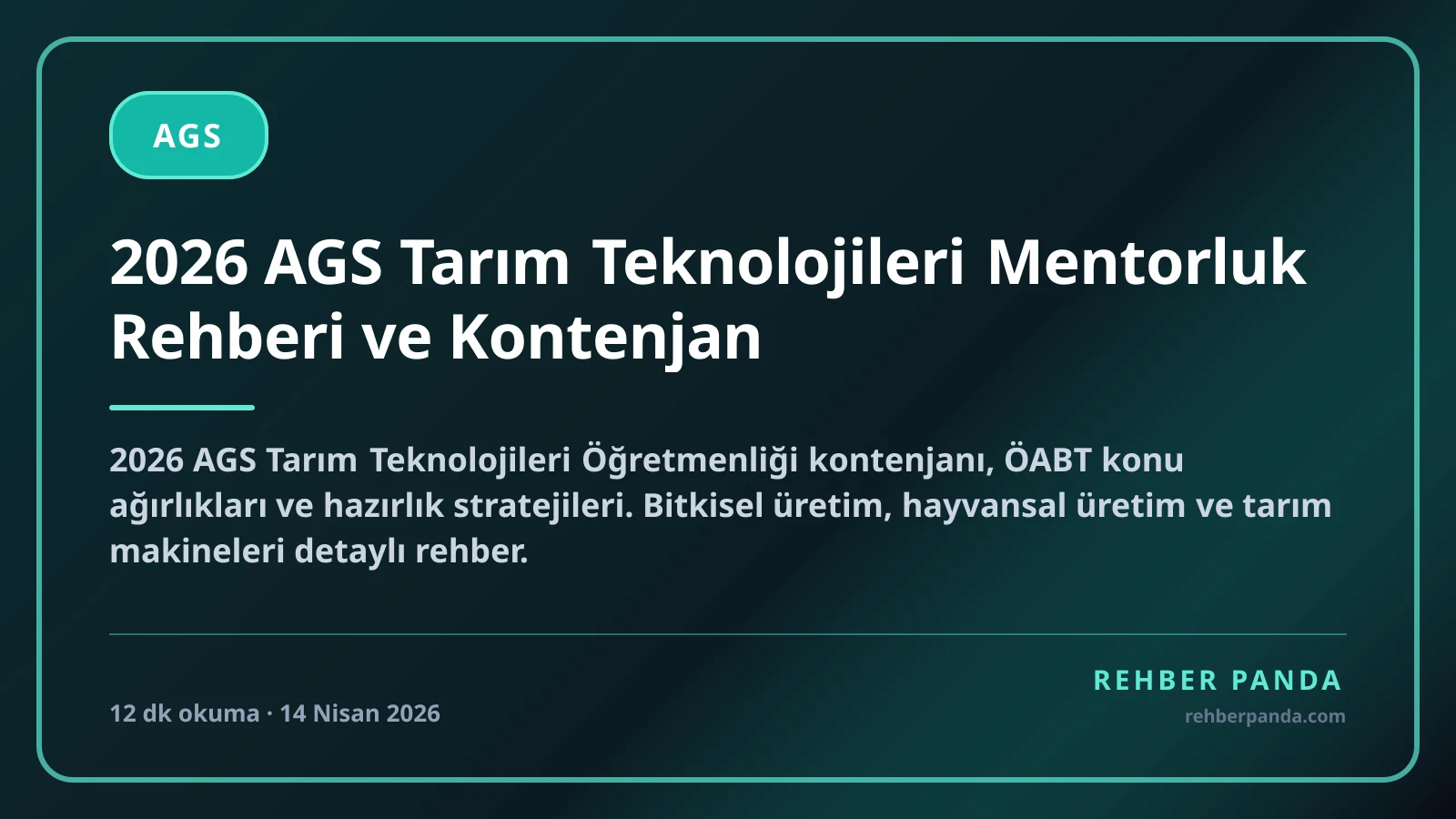 2026 AGS Tarım Teknolojileri Mentorluk Rehberi ve Kontenjan