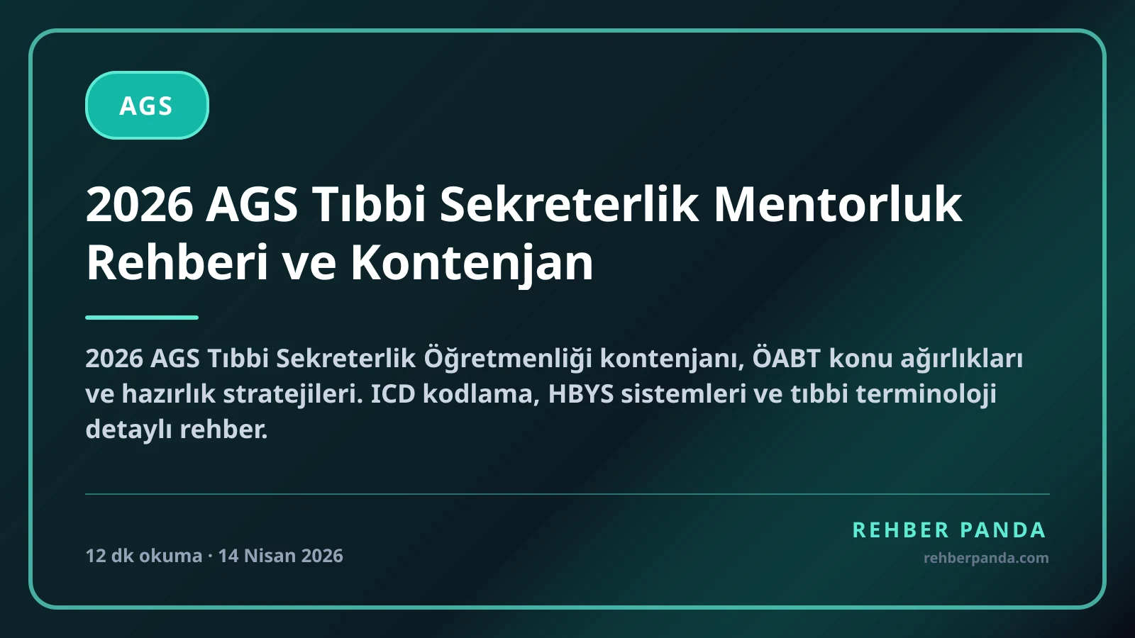 2026 AGS Tıbbi Sekreterlik Mentorluk Rehberi ve Kontenjan