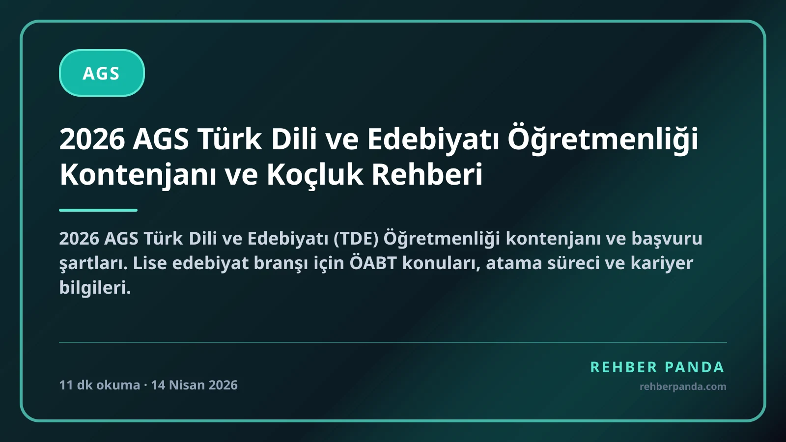 2026 AGS Türk Dili ve Edebiyatı Öğretmenliği Kontenjanı ve Koçluk Rehberi