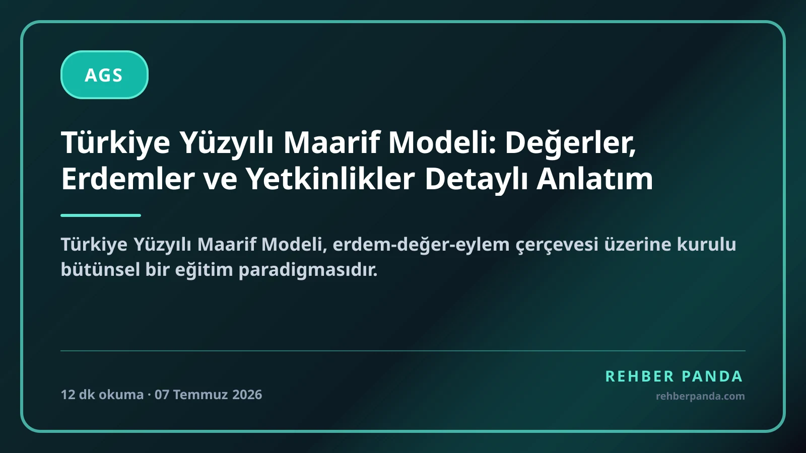 Türkiye Yüzyılı Maarif Modeli: Değerler, Erdemler ve Yetkinlikler Detaylı Anlatım