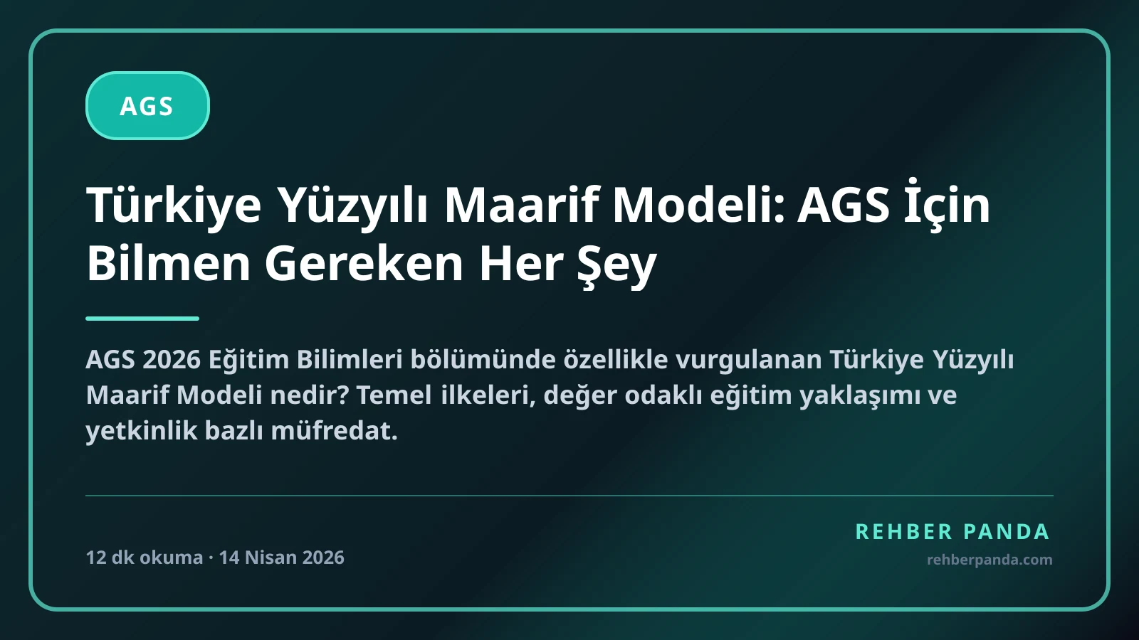 Türkiye Yüzyılı Maarif Modeli: AGS İçin Bilmen Gereken Her Şey