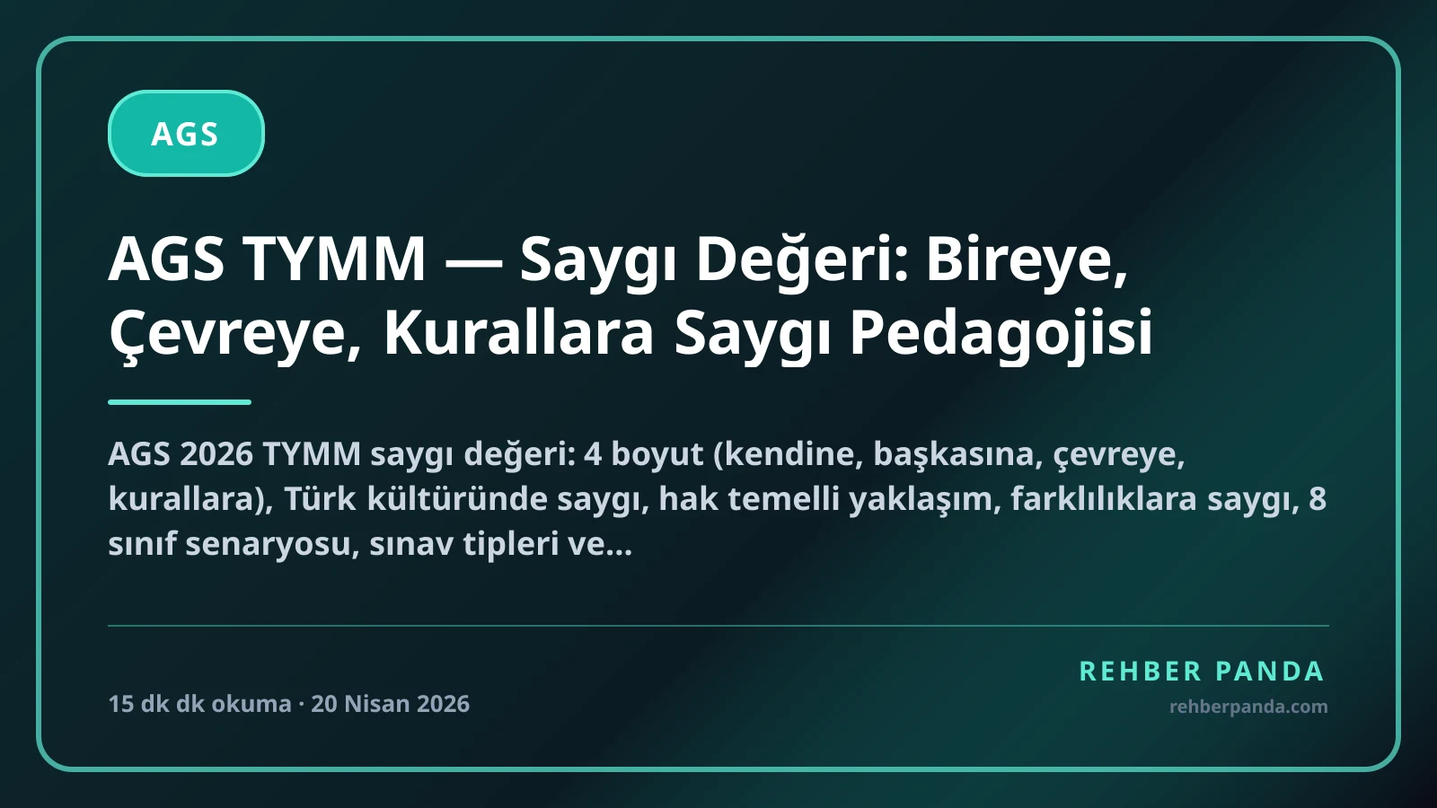 AGS TYMM — Saygı Değeri: Bireye, Çevreye, Kurallara Saygı Pedagojisi