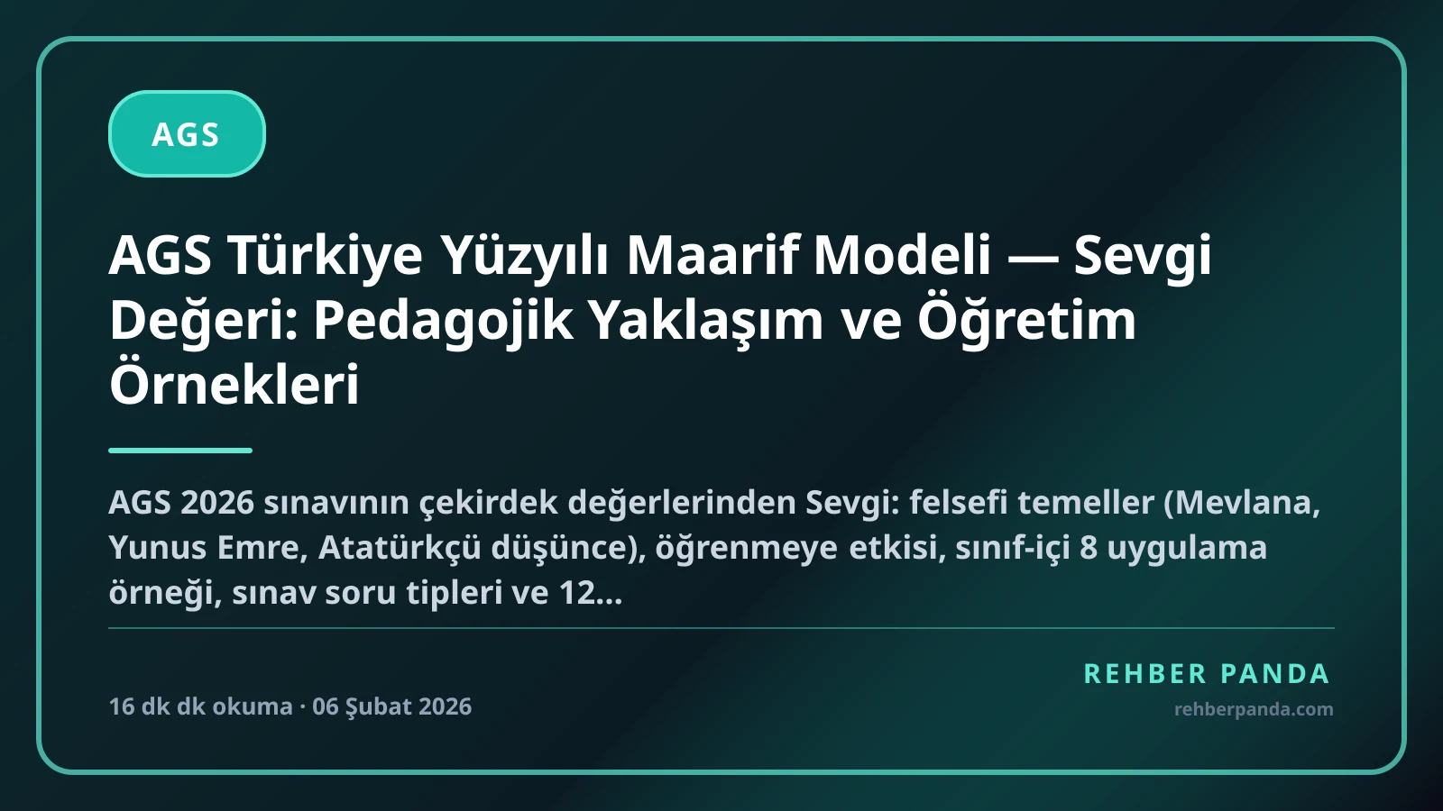 AGS Türkiye Yüzyılı Maarif Modeli — Sevgi Değeri: Pedagojik Yaklaşım ve Öğretim Örnekleri