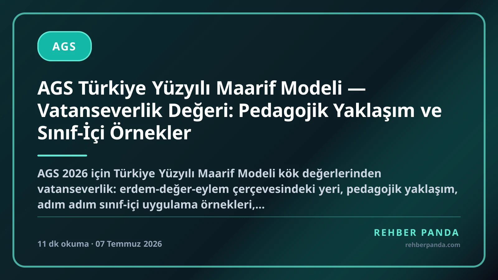 AGS Türkiye Yüzyılı Maarif Modeli — Vatanseverlik Değeri: Pedagojik Yaklaşım ve Sınıf-İçi Örnekler