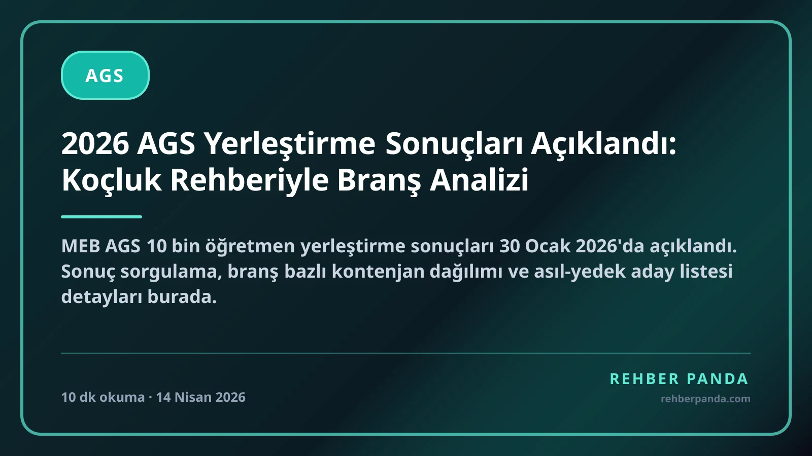 2026 AGS Yerleştirme Sonuçları Açıklandı: Koçluk Rehberiyle Branş Analizi