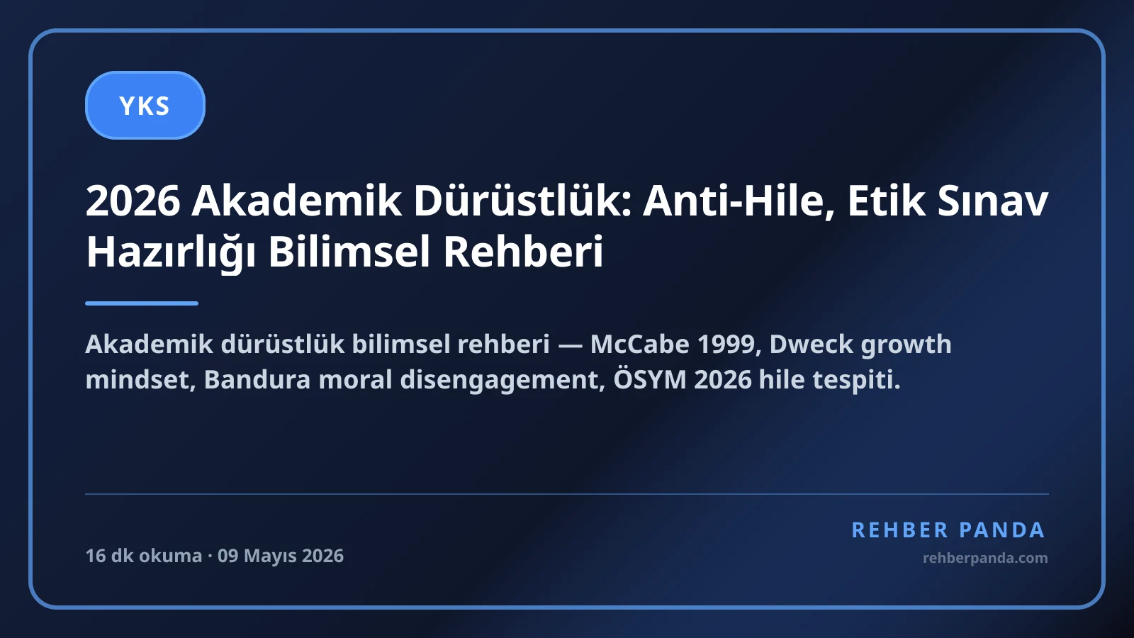 2026 Akademik Dürüstlük: Anti-Hile, Etik Sınav Hazırlığı Bilimsel Rehberi