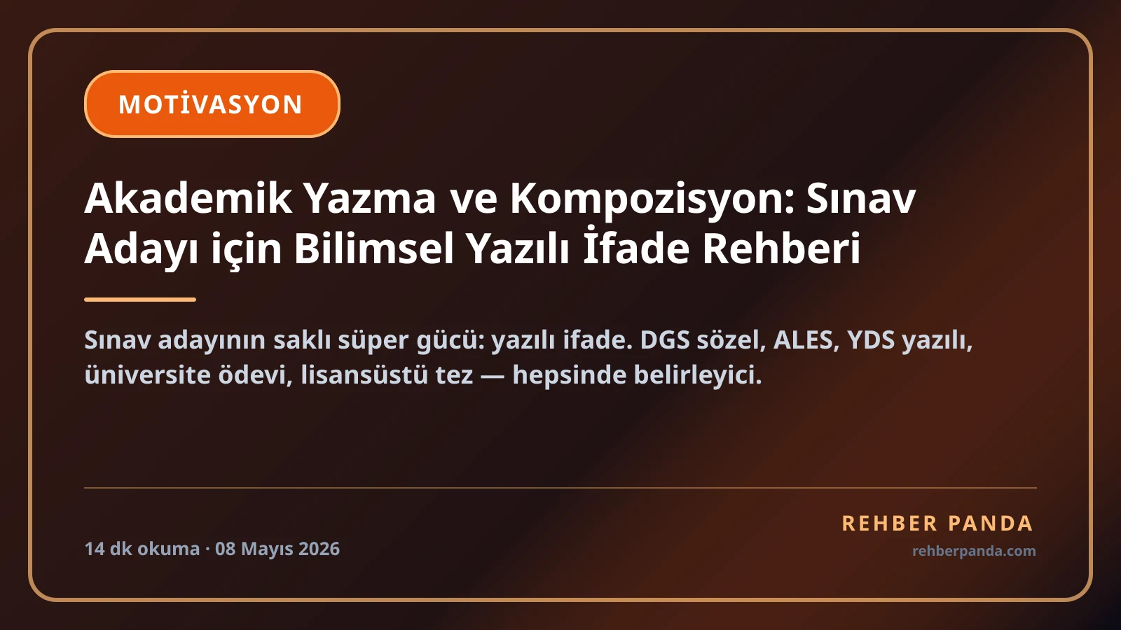 Akademik Yazma ve Kompozisyon: Sınav Adayı için Bilimsel Yazılı İfade Rehberi