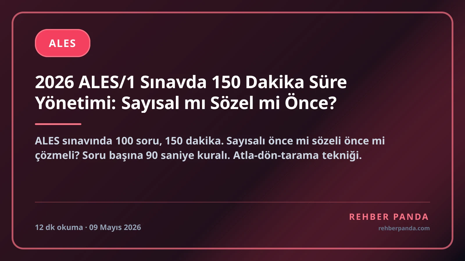 2026 ALES/1 Sınavda 150 Dakika Süre Yönetimi: Sayısal mı Sözel mi Önce?