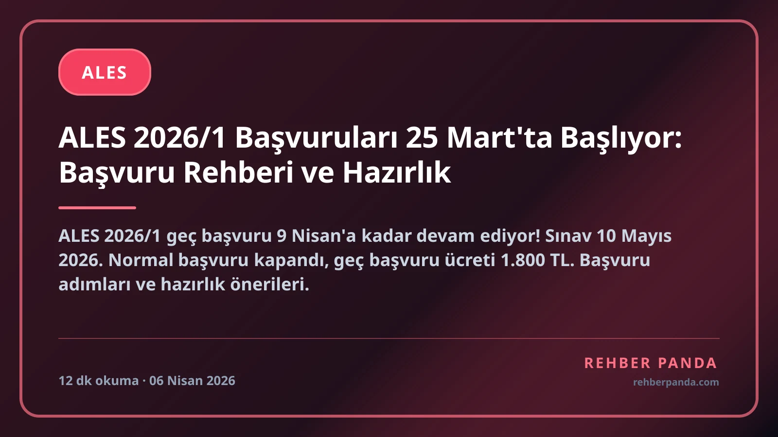 ALES 2026/1 Başvuruları 25 Mart'ta Başlıyor: Başvuru Rehberi ve Hazırlık