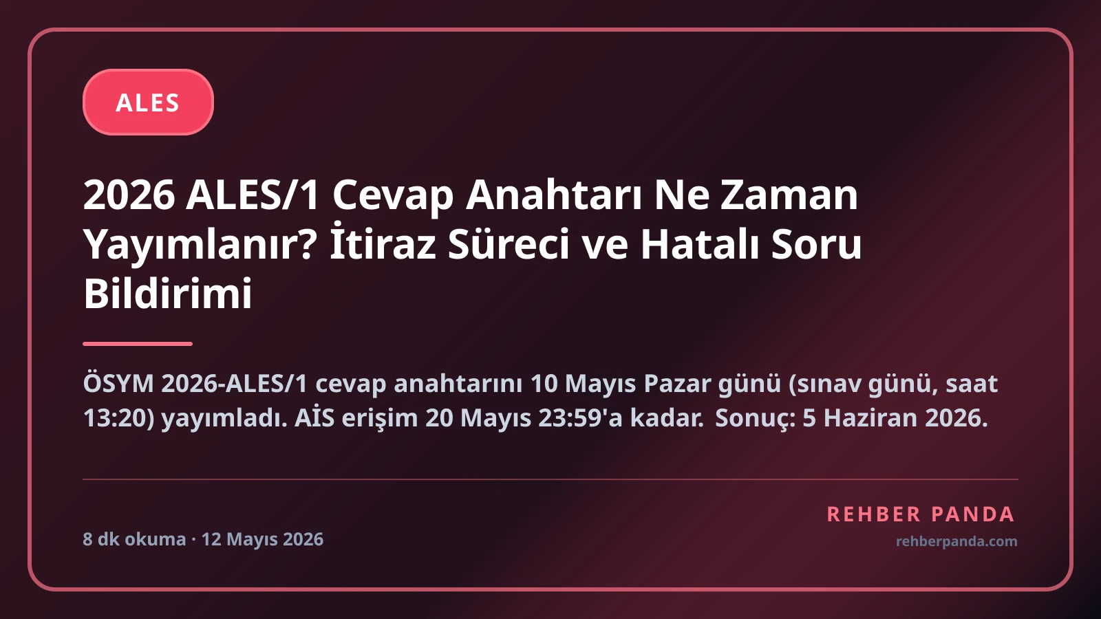2026 ALES/1 Cevap Anahtarı Ne Zaman Yayımlanır? İtiraz Süreci ve Hatalı Soru Bildirimi