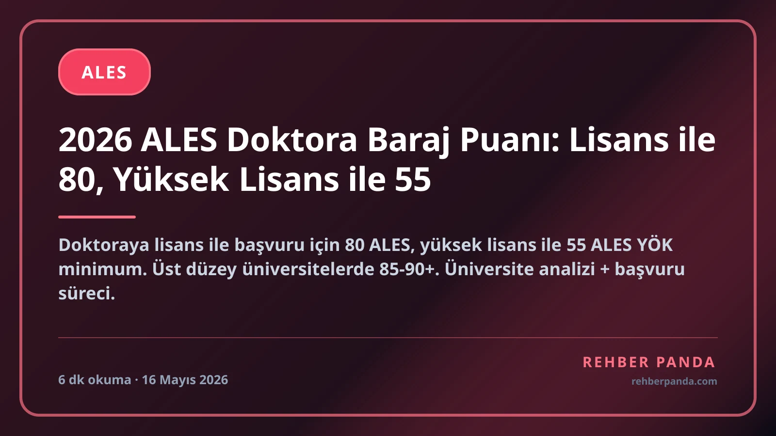 2026 ALES Doktora Baraj Puanı: Lisans ile 80, Yüksek Lisans ile 55
